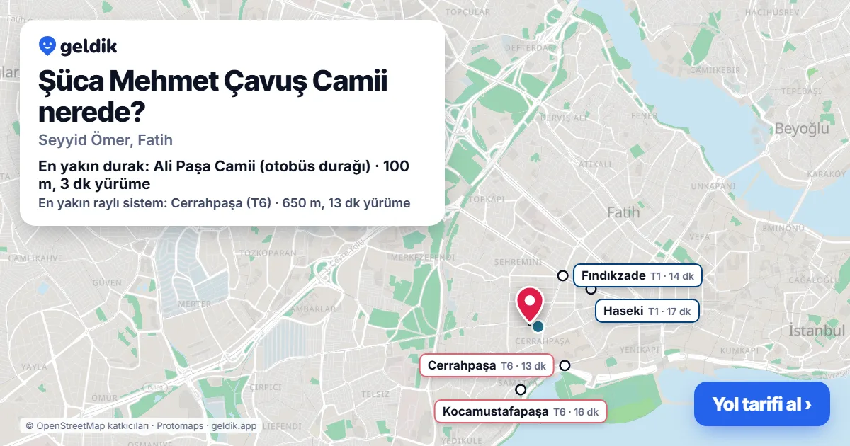 Şüca Mehmet Çavuş Camii nerede: haritada konumu ve en yakın duraklar, yürüme süreleriyle