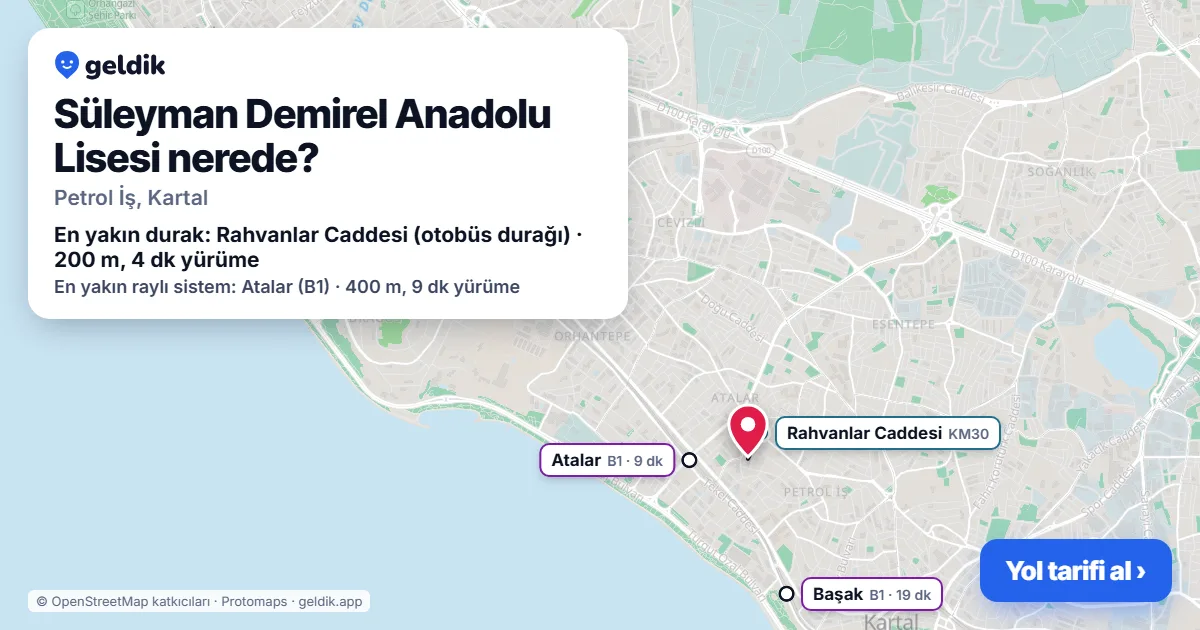 Süleyman Demirel Anadolu Lisesi nerede: haritada konumu ve en yakın duraklar, yürüme süreleriyle