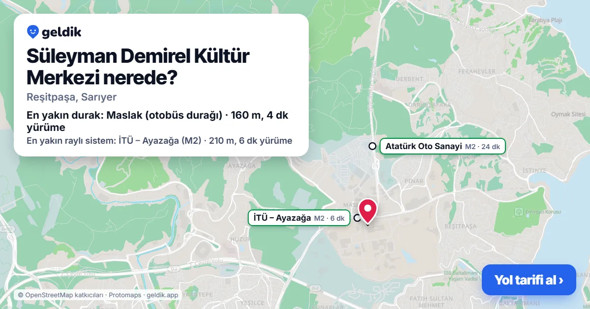 Süleyman Demirel Kültür Merkezi nerede: haritada konumu ve en yakın duraklar, yürüme süreleriyle