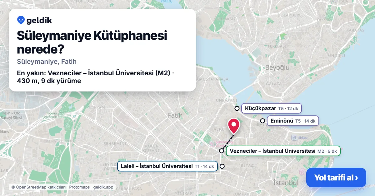 Where is Süleymaniye Kütüphanesi: map with its location and the nearest stops, with walking times