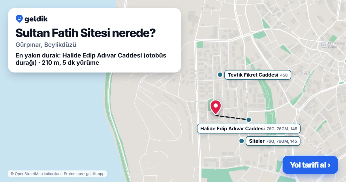 Sultan Fatih Sitesi nerede: haritada konumu ve en yakın duraklar, yürüme süreleriyle
