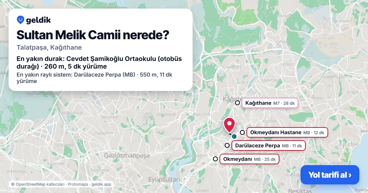Sultan Melik Camii nerede: haritada konumu ve en yakın duraklar, yürüme süreleriyle