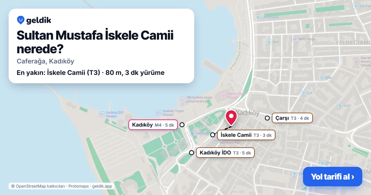 Sultan Mustafa İskele Camii nerede: haritada konumu ve en yakın duraklar, yürüme süreleriyle