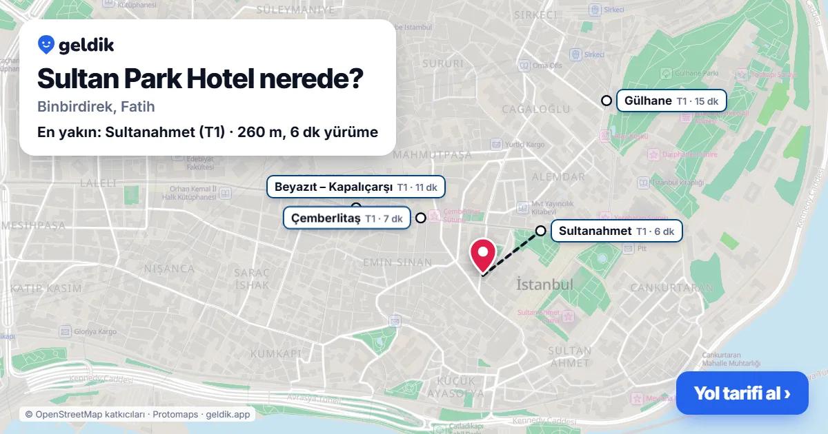 Sultan Park Hotel nerede: haritada konumu ve en yakın duraklar, yürüme süreleriyle