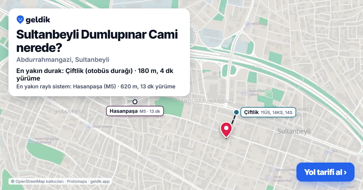 Sultanbeyli Dumlupınar Cami nerede: haritada konumu ve en yakın duraklar, yürüme süreleriyle
