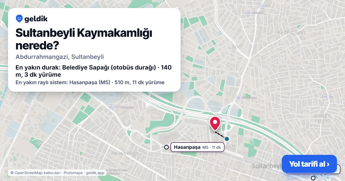 Sultanbeyli Kaymakamlığı nerede: haritada konumu ve en yakın duraklar, yürüme süreleriyle