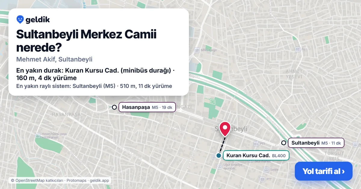 Where is Sultanbeyli Merkez Camii: map with its location and the nearest stops, with walking times