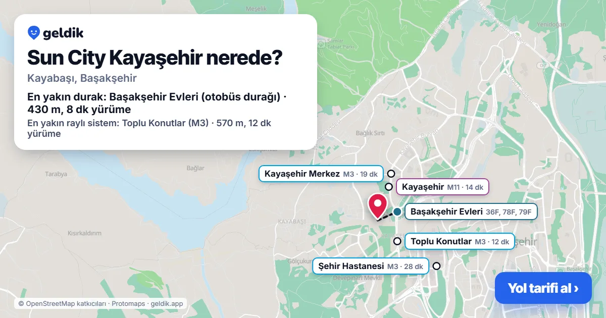 Sun City Kayaşehir nerede: haritada konumu ve en yakın duraklar, yürüme süreleriyle