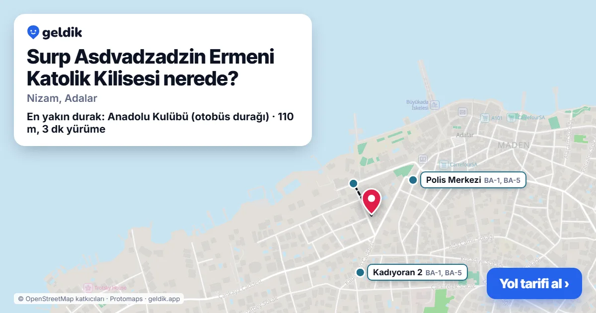 Where is Surp Asdvadzadzin Ermeni Katolik Kilisesi: map with its location and the nearest stops, with walking times
