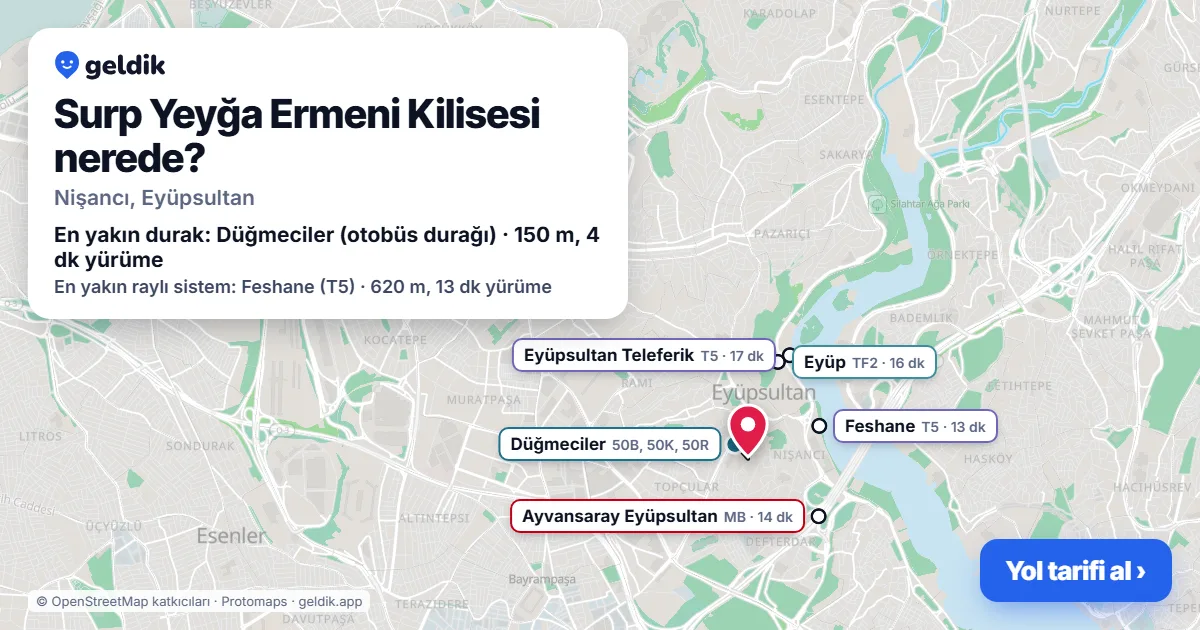 Surp Yeyğa Ermeni Kilisesi nerede: haritada konumu ve en yakın duraklar, yürüme süreleriyle
