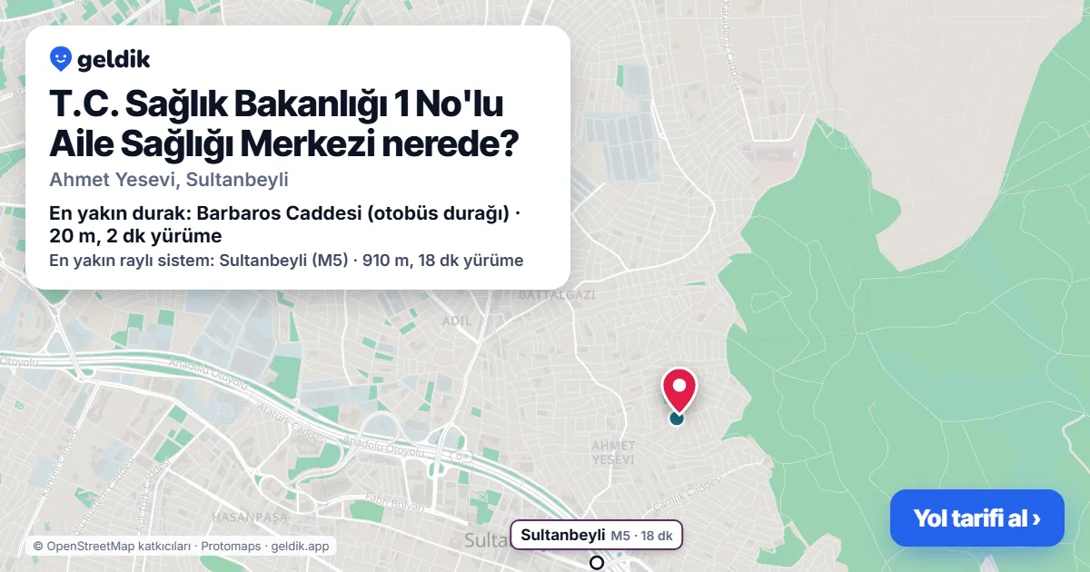 Where is T.C. Sağlık Bakanlığı 1 No'lu Aile Sağlığı Merkezi: map with its location and the nearest stops, with walking times