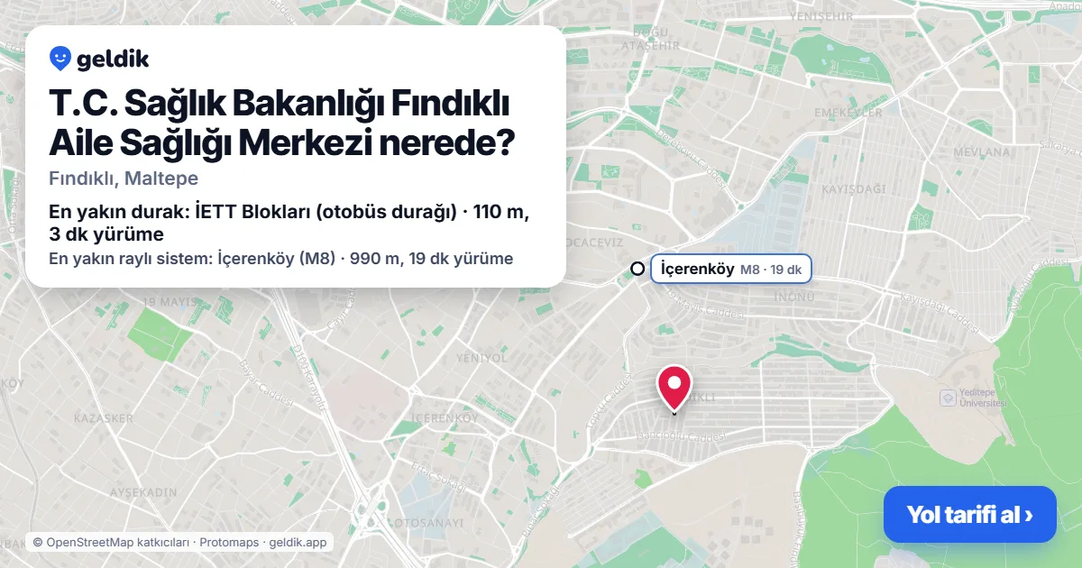 T.C. Sağlık Bakanlığı Fındıklı Aile Sağlığı Merkezi nerede: haritada konumu ve en yakın duraklar, yürüme süreleriyle
