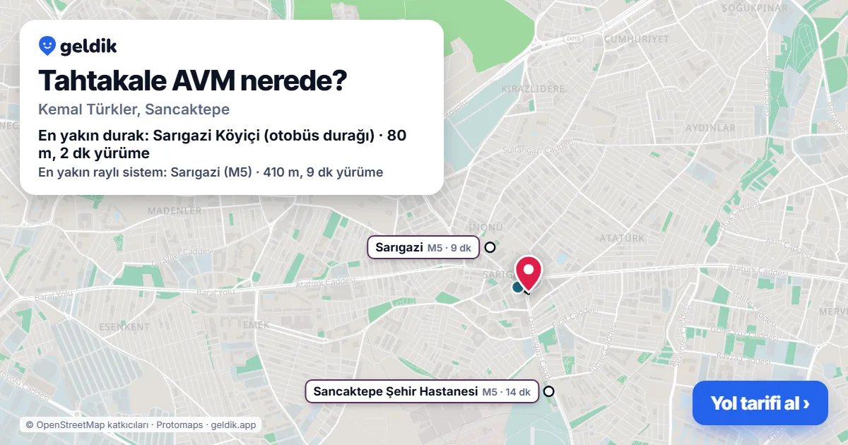 Where is Tahtakale AVM: map with its location and the nearest stops, with walking times
