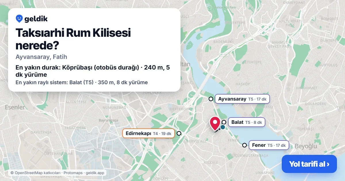 Where is Taksıarhi Rum Kilisesi: map with its location and the nearest stops, with walking times