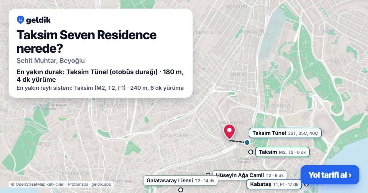Where is Taksim Seven Residence: map with its location and the nearest stops, with walking times