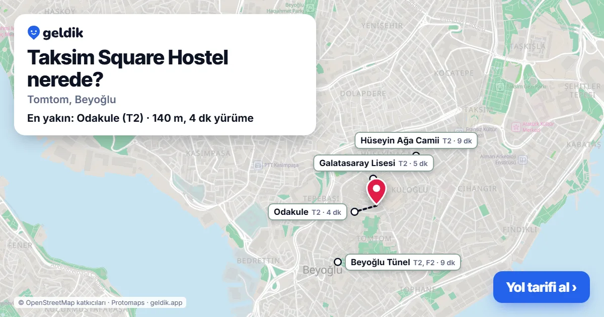 Taksim Square Hostel nerede: haritada konumu ve en yakın duraklar, yürüme süreleriyle