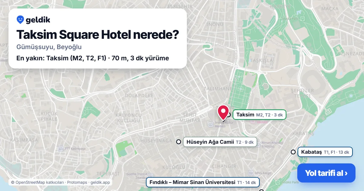 Taksim Square Hotel nerede: haritada konumu ve en yakın duraklar, yürüme süreleriyle