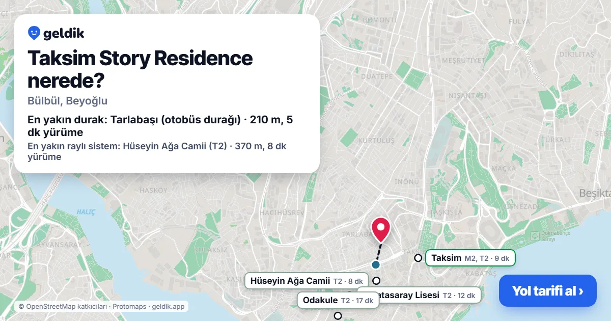Taksim Story Residence nerede: haritada konumu ve en yakın duraklar, yürüme süreleriyle