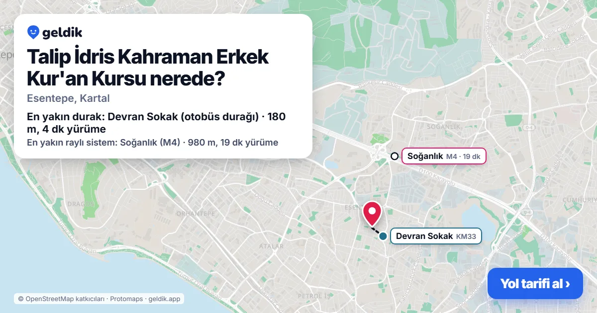 Talip İdris Kahraman Erkek Kur'an Kursu nerede: haritada konumu ve en yakın duraklar, yürüme süreleriyle