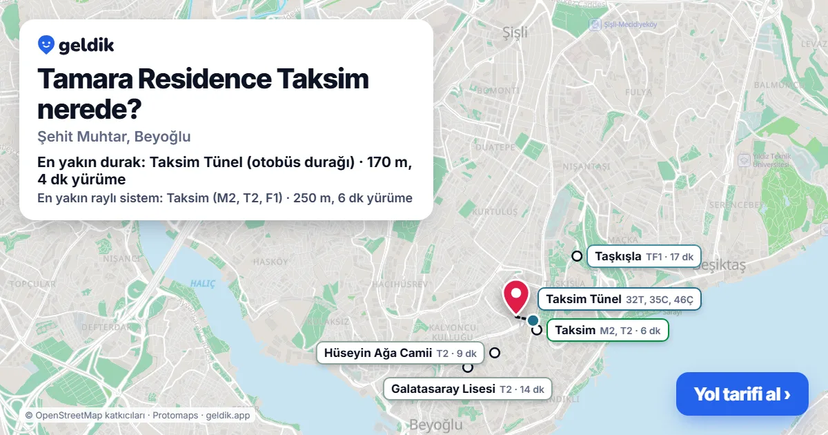 Where is Tamara Residence Taksim: map with its location and the nearest stops, with walking times