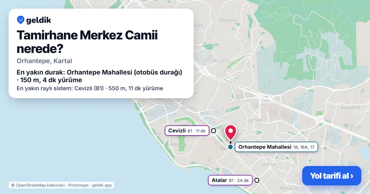 Where is Tamirhane Merkez Camii: map with its location and the nearest stops, with walking times