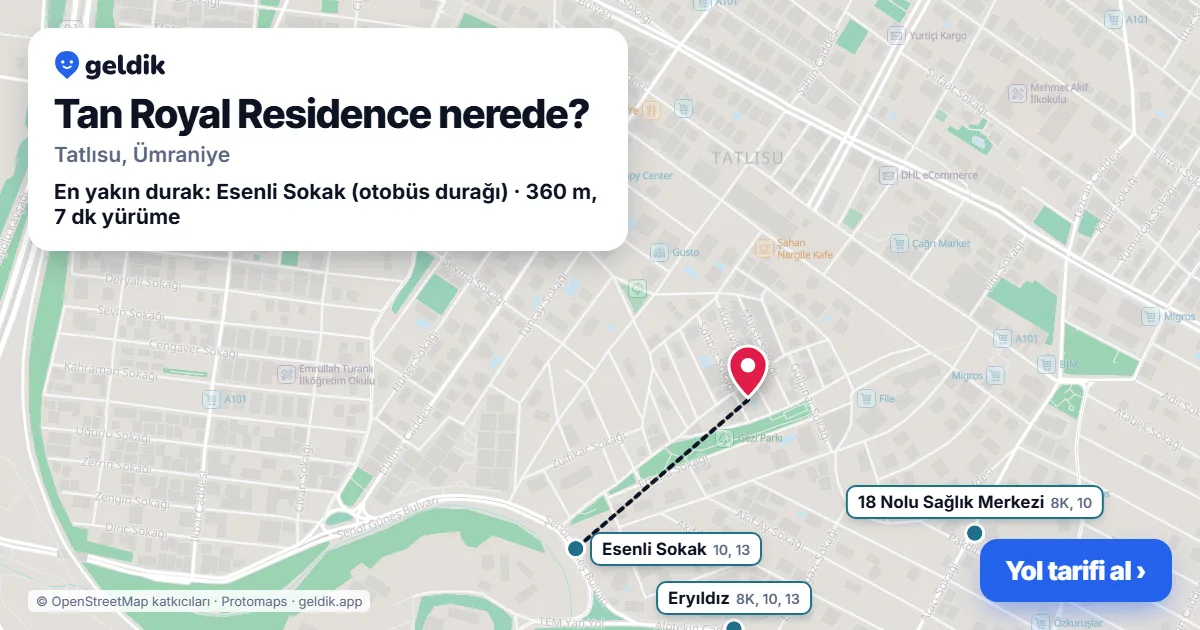 Tan Royal Residence nerede: haritada konumu ve en yakın duraklar, yürüme süreleriyle
