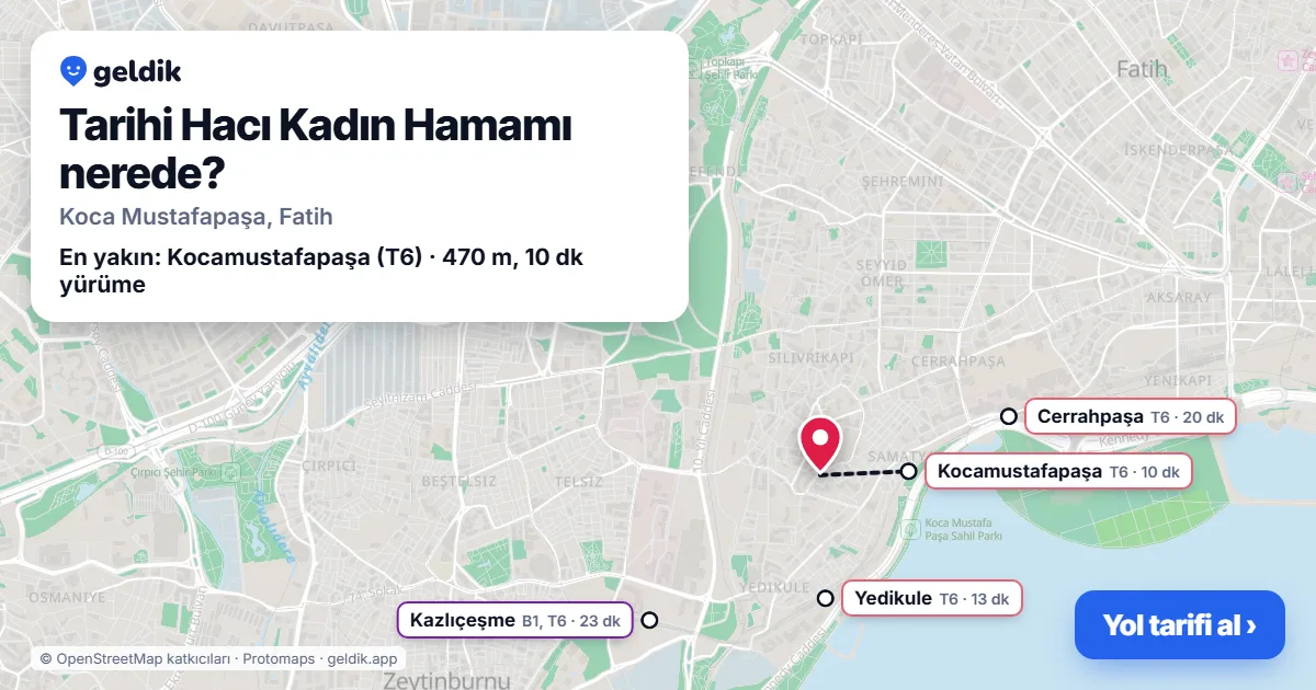 Where is Tarihi Hacı Kadın Hamamı: map with its location and the nearest stops, with walking times