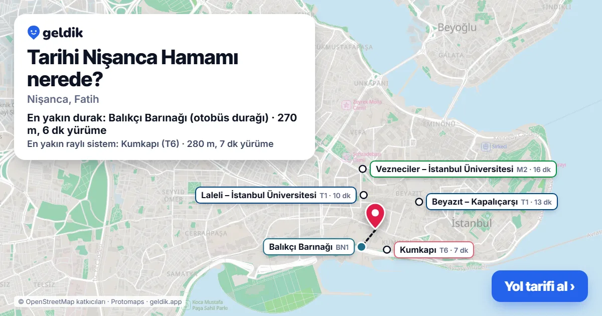 Where is Tarihi Nişanca Hamamı: map with its location and the nearest stops, with walking times