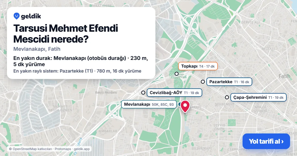 Where is Tarsusi Mehmet Efendi Mescidi: map with its location and the nearest stops, with walking times