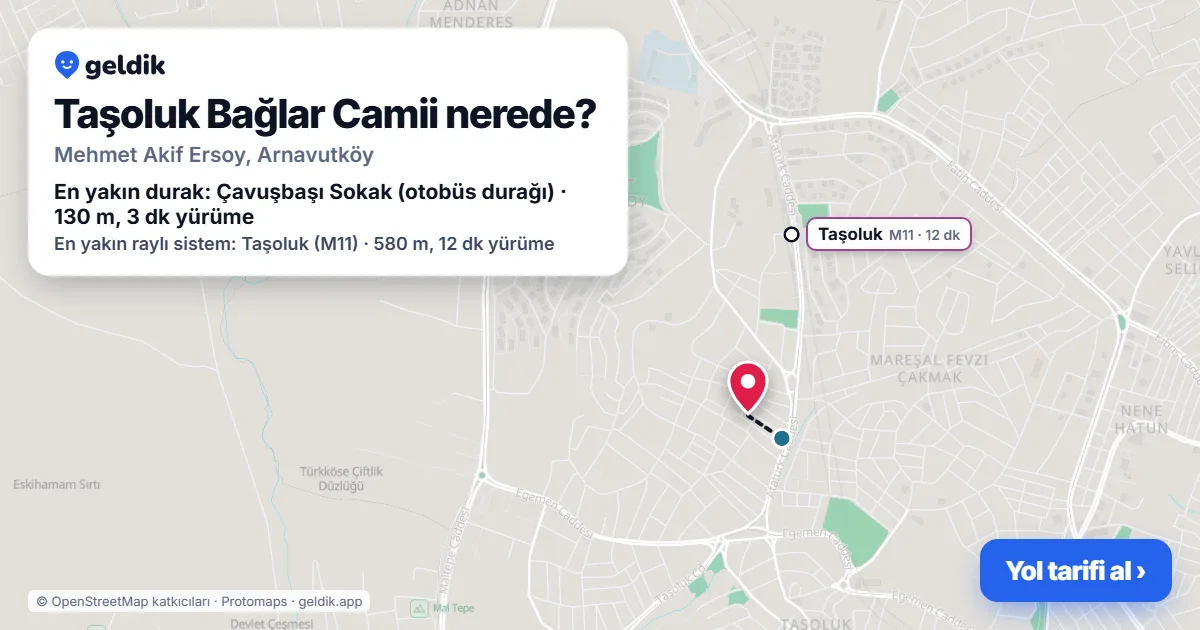 Taşoluk Bağlar Camii nerede: haritada konumu ve en yakın duraklar, yürüme süreleriyle