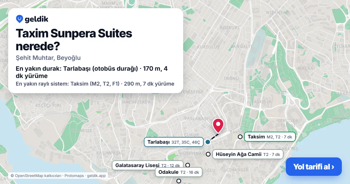 Taxim Sunpera Suites nerede: haritada konumu ve en yakın duraklar, yürüme süreleriyle