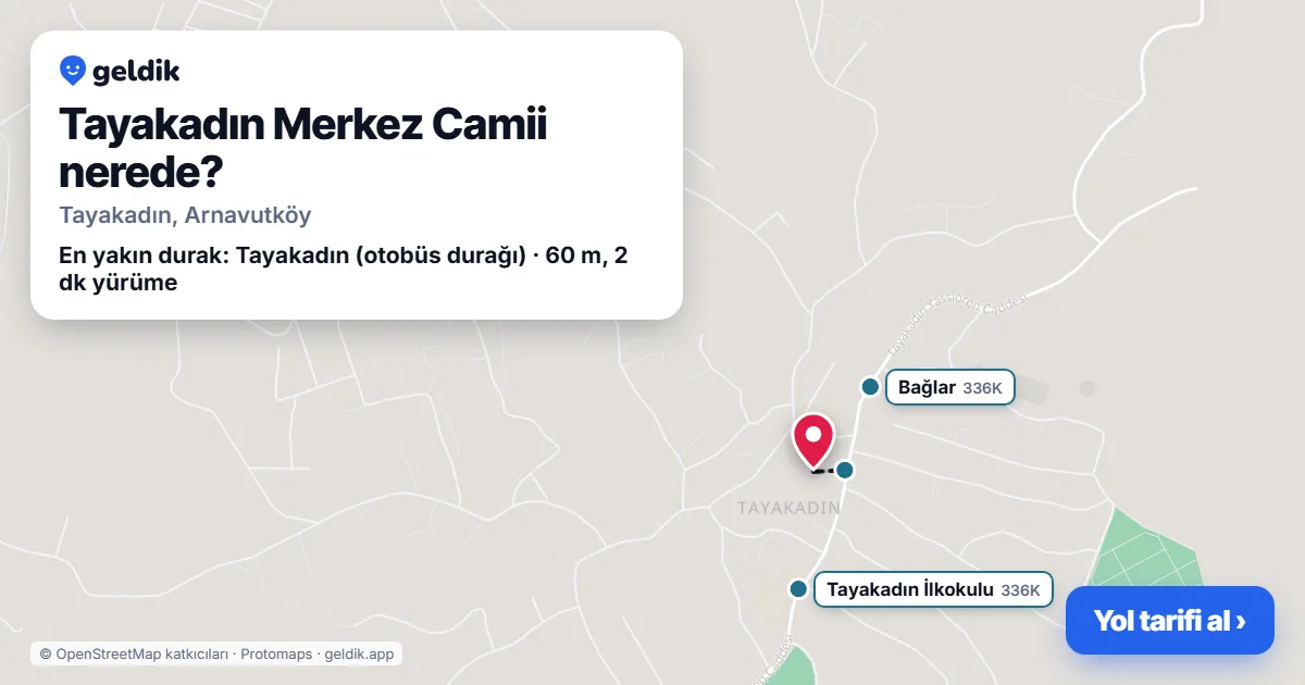 Tayakadın Merkez Camii nerede: haritada konumu ve en yakın duraklar, yürüme süreleriyle