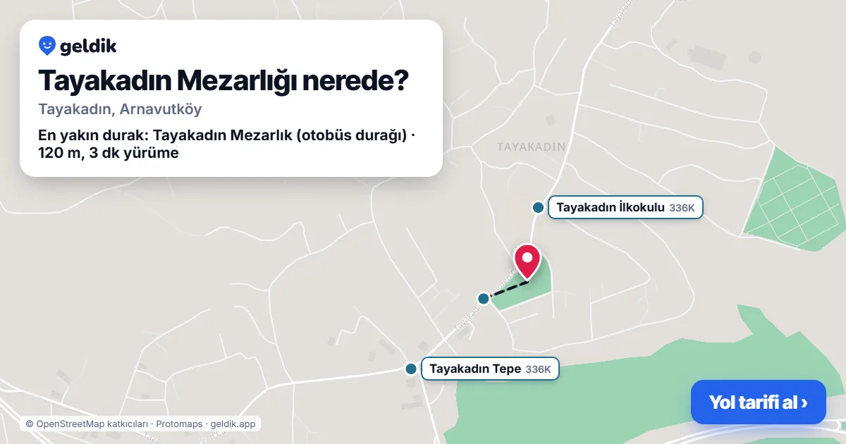 Tayakadın Mezarlığı nerede: haritada konumu ve en yakın duraklar, yürüme süreleriyle