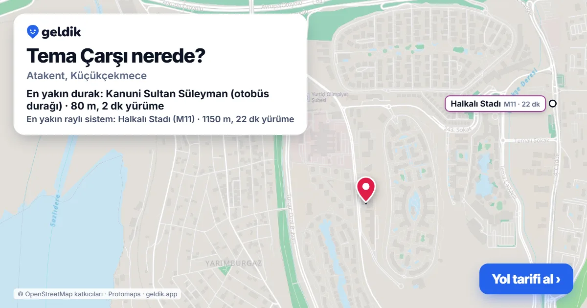 Tema Çarşı nerede: haritada konumu ve en yakın duraklar, yürüme süreleriyle