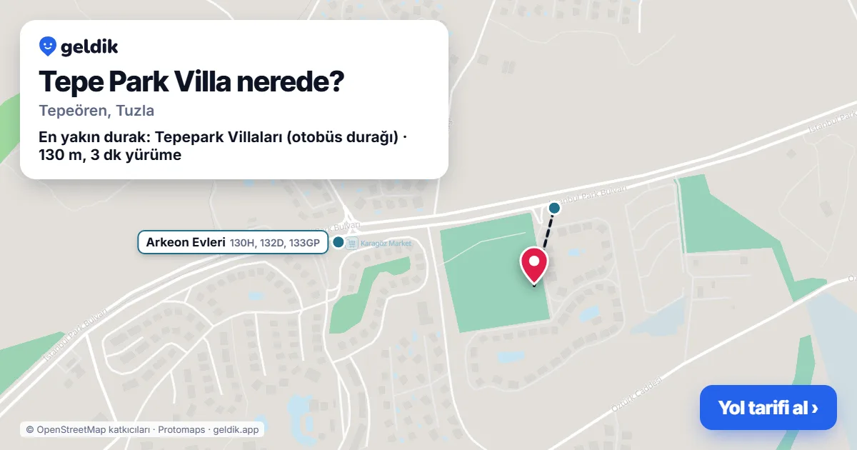Tepe Park Villa nerede: haritada konumu ve en yakın duraklar, yürüme süreleriyle