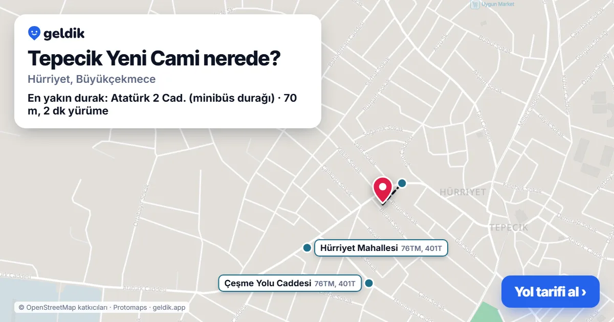 Tepecik Yeni Cami nerede: haritada konumu ve en yakın duraklar, yürüme süreleriyle