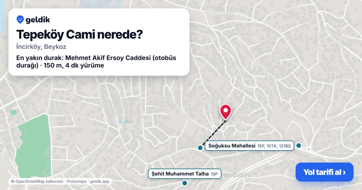 Tepeköy Cami nerede: haritada konumu ve en yakın duraklar, yürüme süreleriyle