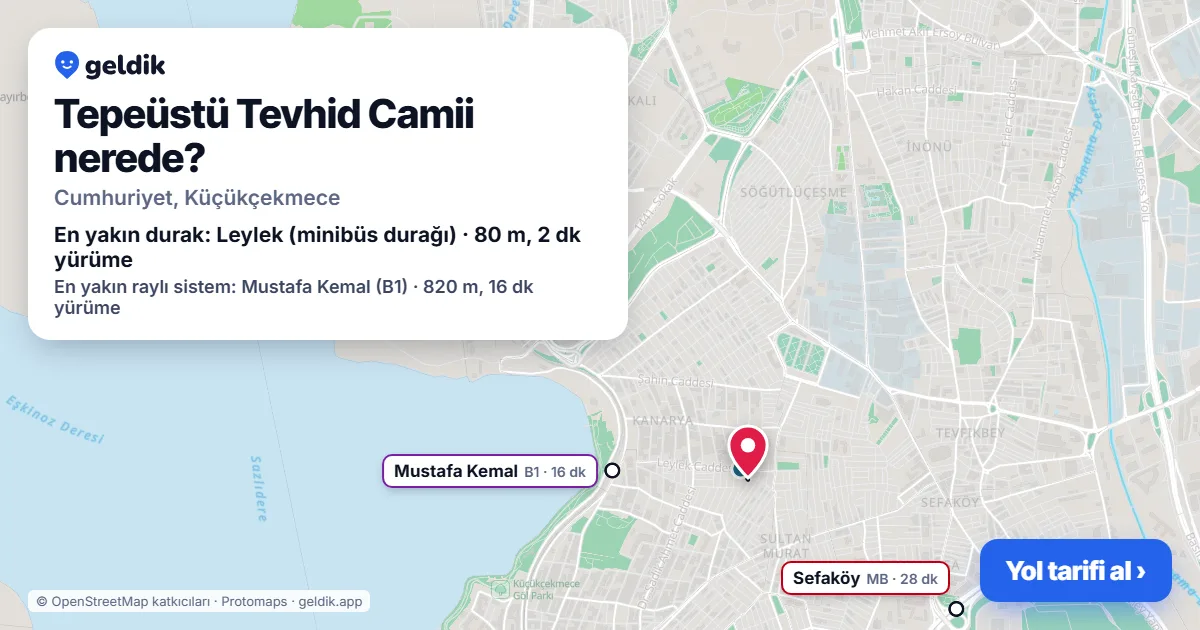 Tepeüstü Tevhid Camii nerede: haritada konumu ve en yakın duraklar, yürüme süreleriyle