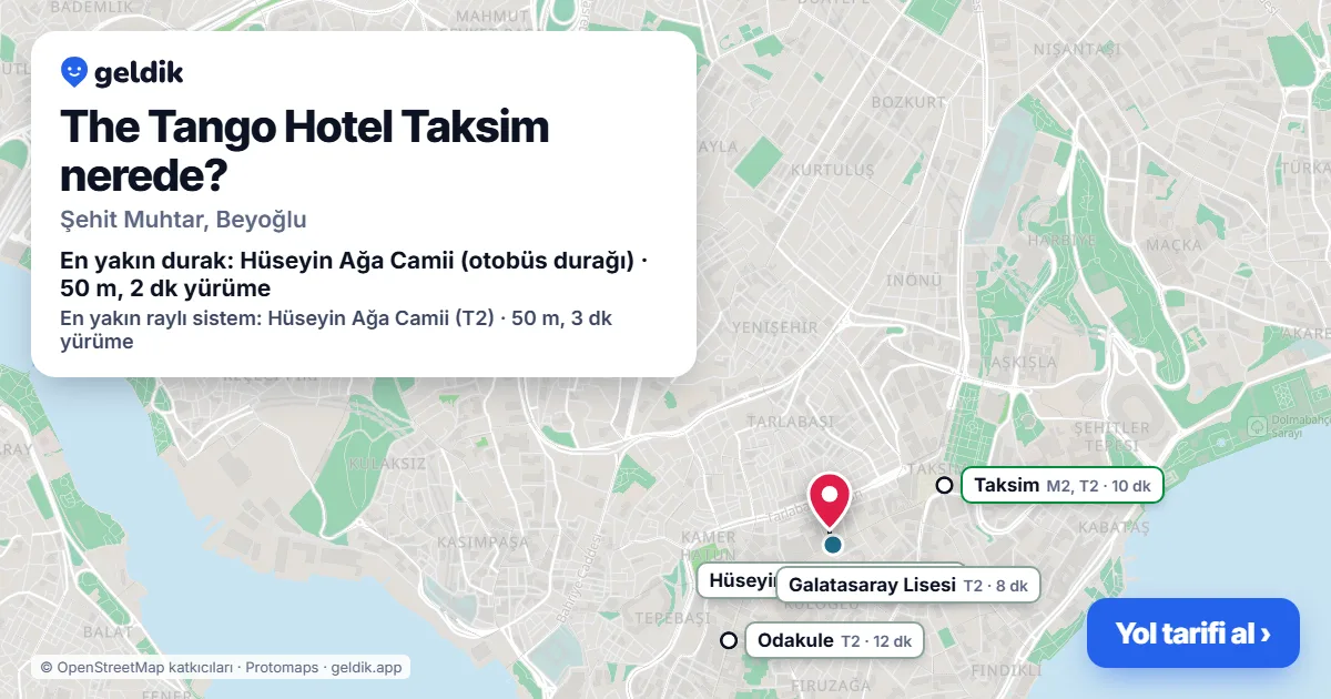 The Tango Hotel Taksim nerede: haritada konumu ve en yakın duraklar, yürüme süreleriyle
