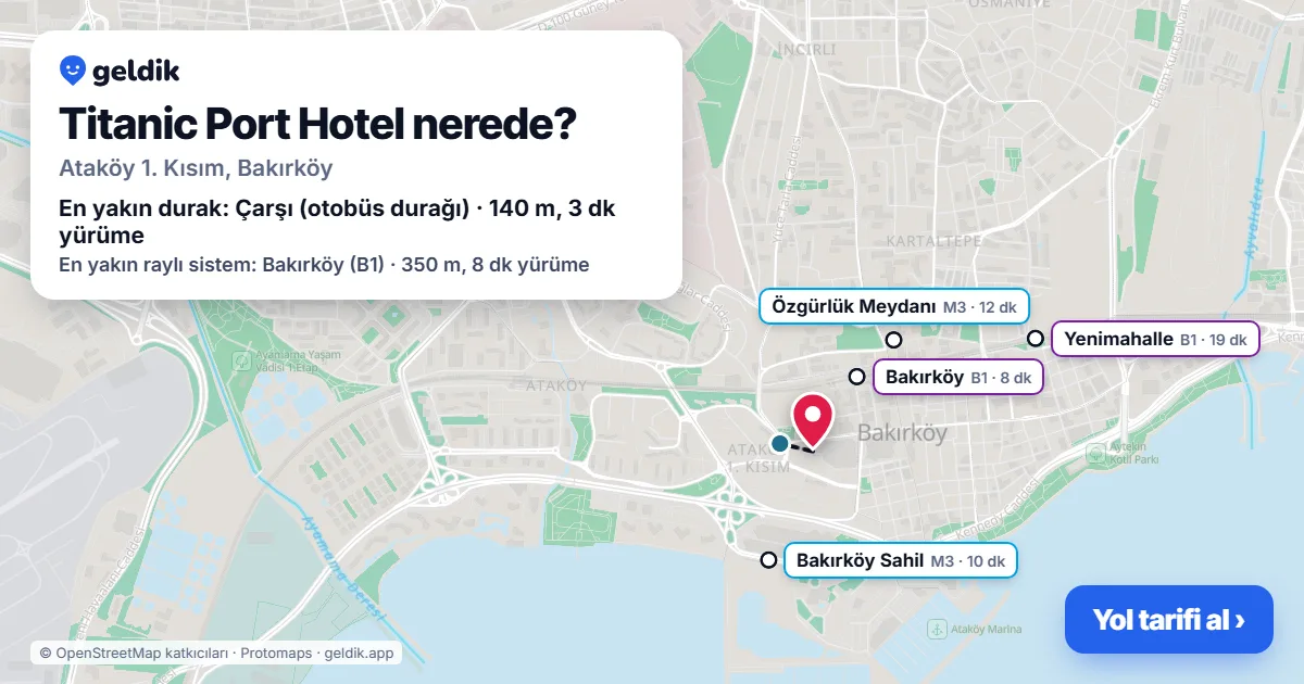 Titanic Port Hotel nerede: haritada konumu ve en yakın duraklar, yürüme süreleriyle