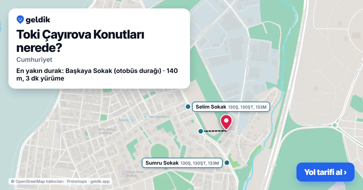 Toki Çayırova Konutları nerede: haritada konumu ve en yakın duraklar, yürüme süreleriyle