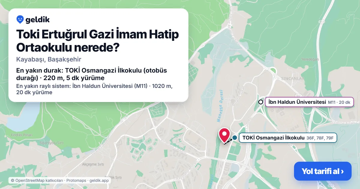 Toki Ertuğrul Gazi İmam Hatip Ortaokulu nerede: haritada konumu ve en yakın duraklar, yürüme süreleriyle