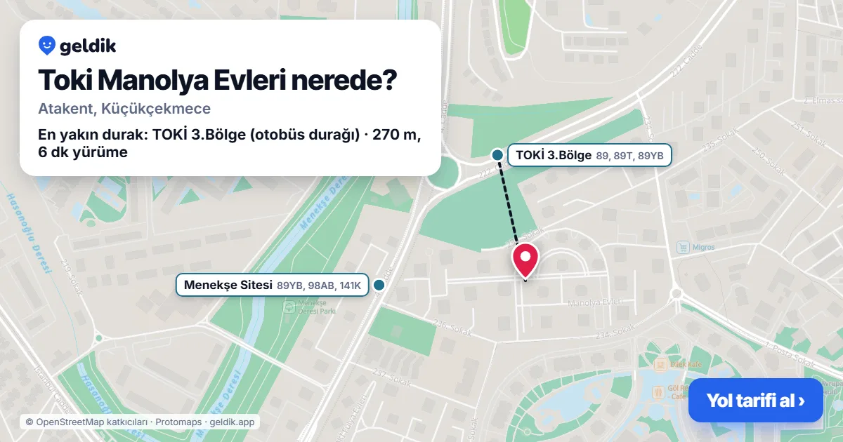 Toki Manolya Evleri nerede: haritada konumu ve en yakın duraklar, yürüme süreleriyle