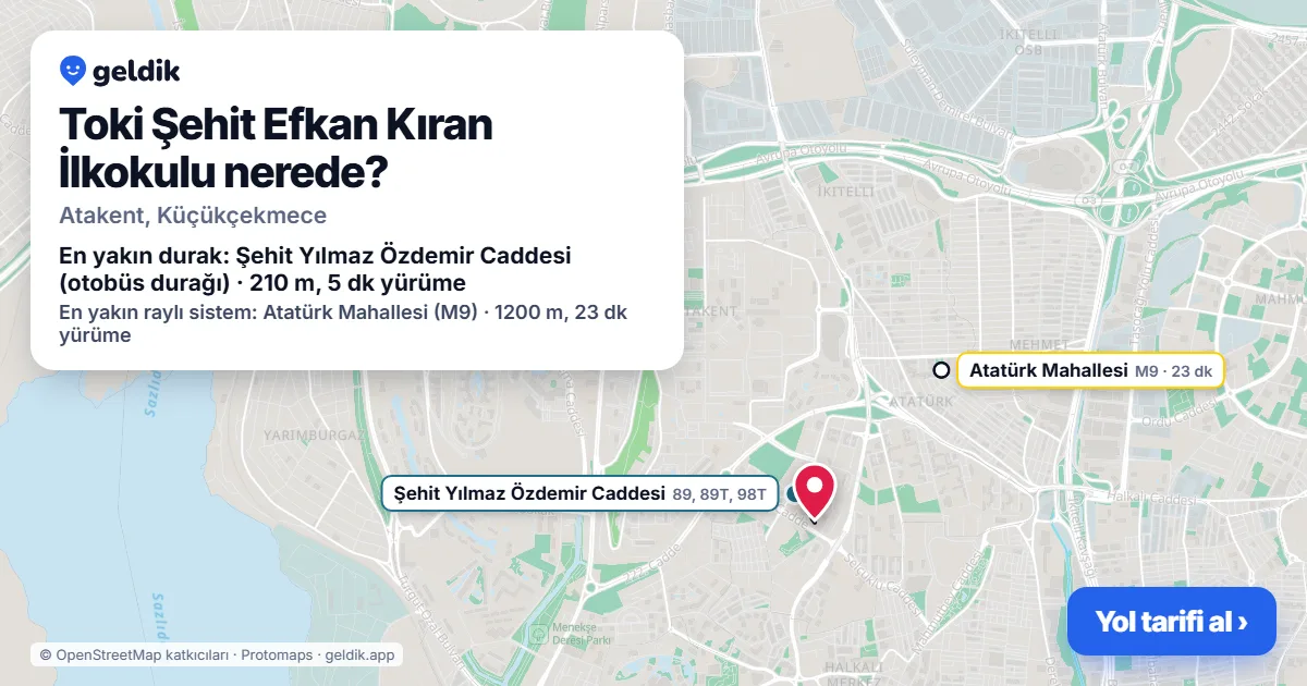 Toki Şehit Efkan Kıran İlkokulu nerede: haritada konumu ve en yakın duraklar, yürüme süreleriyle