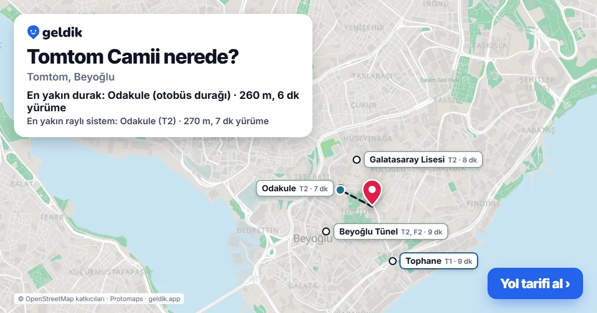 Tomtom Camii nerede: haritada konumu ve en yakın duraklar, yürüme süreleriyle