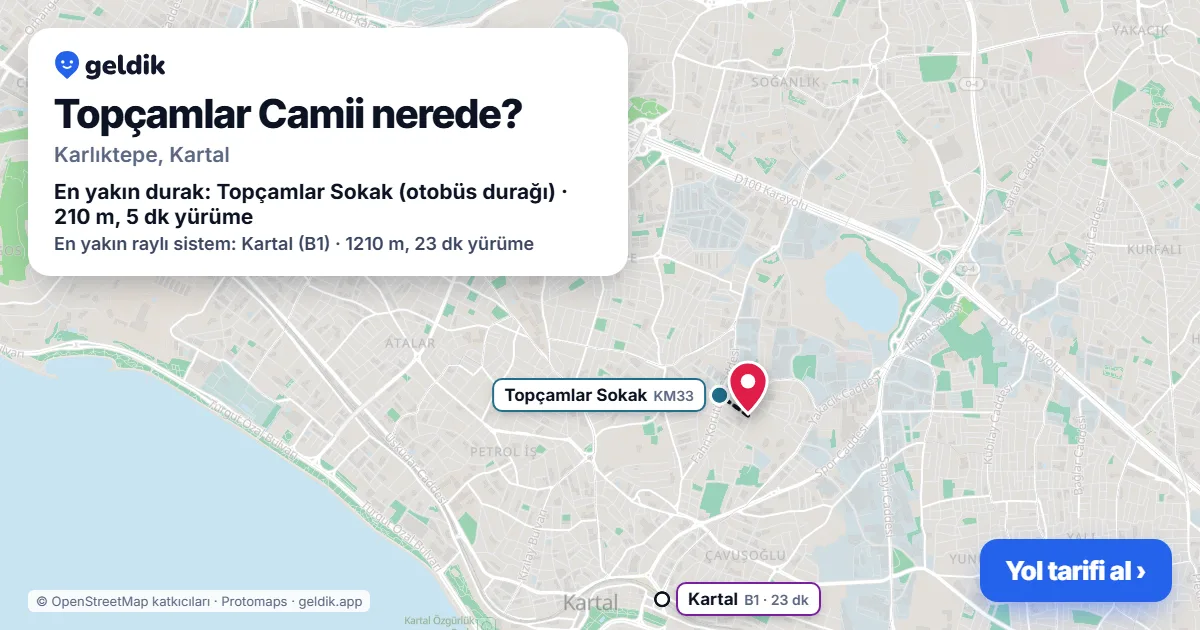 Topçamlar Camii nerede: haritada konumu ve en yakın duraklar, yürüme süreleriyle