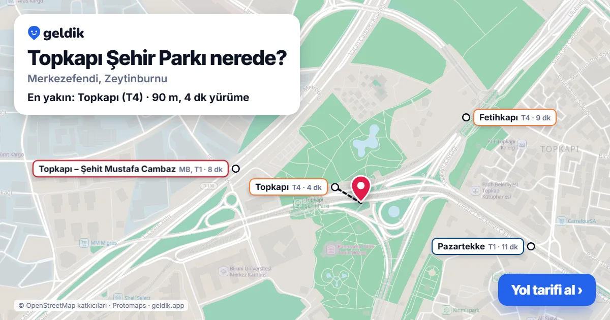 Where is Topkapı Park: map with its location and the nearest stops, with walking times