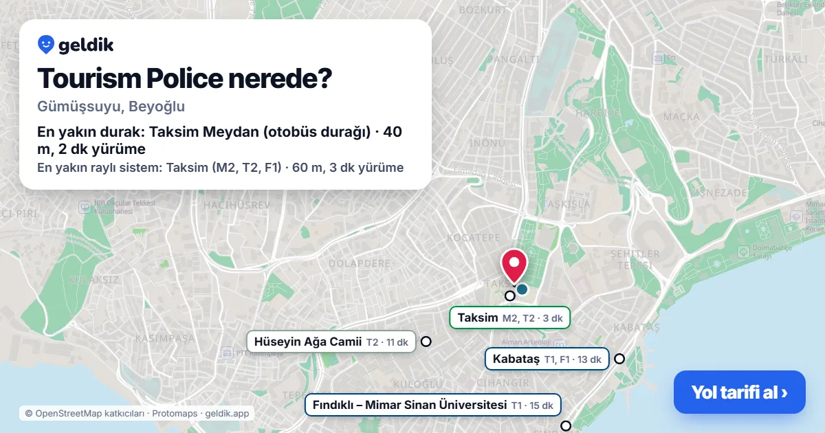 Tourism Police nerede: haritada konumu ve en yakın duraklar, yürüme süreleriyle