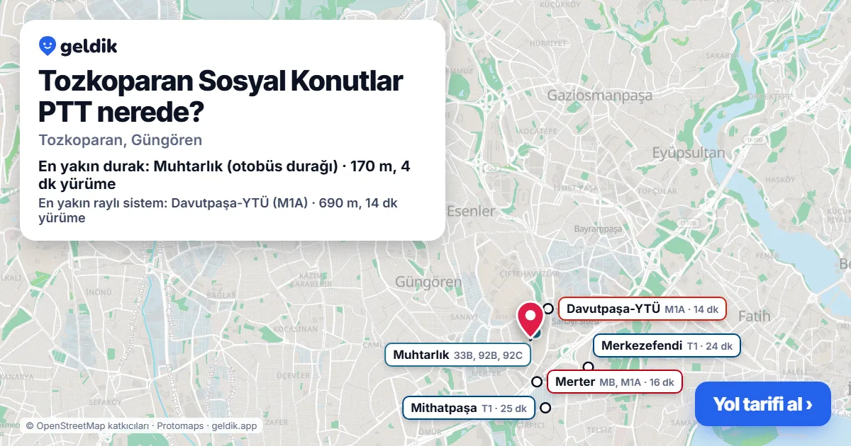 Where is Tozkoparan Sosyal Konutlar PTT: map with its location and the nearest stops, with walking times