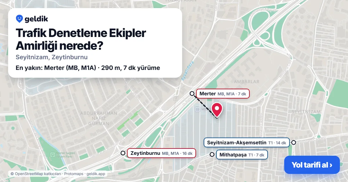 Trafik Denetleme Ekipler Amirliği nerede: haritada konumu ve en yakın duraklar, yürüme süreleriyle